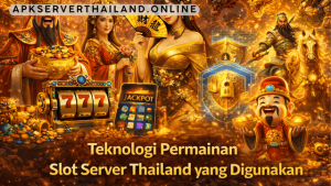 teknologi permainan slot server Thailand